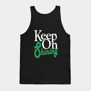 keep on shining Tank Top